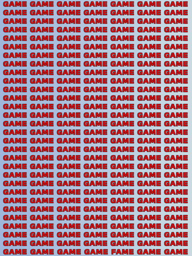 जो गेमिंग में है तेज वही GAME के बीच में FAME ढूंढ पाएगा